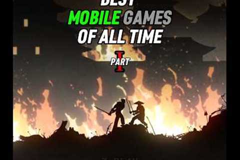 Best Mobile Games of All Time | Part 1 #shorts