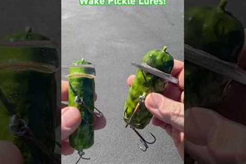 Wake pickle lures!