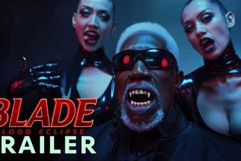 Blade: Blood Eclipse (2025) | Trailer | Wesley Snipes Returns As Blade