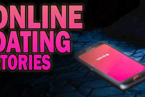 4 True Creepy Dating App Stories