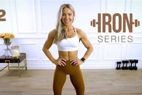 IRON Series 30 Min Upper Body Workout - Shoulders, Back, Chest | 2