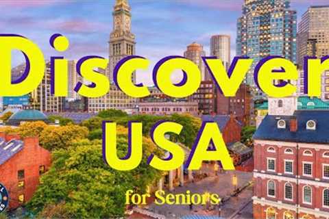 Top 10 USA Vacation Spots for Seniors