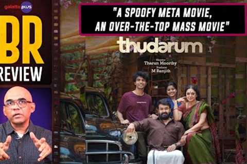 Thudarum Movie Review By Baradwaj Rangan | Mohanlal | Shobana | Tharun Moorthy
