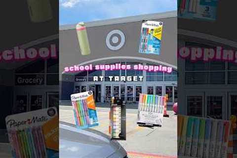 SCHOOL SUPPLIES SHOPPING AT TARGET