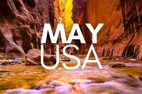Best Places To Visit In Usa In May - Travel Video