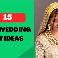 15 Best Wedding Gift Ideas | Gift For Friends Wedding | Marriage Gift Ideas | Indian Wedding Gifts