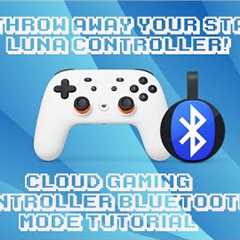 Don't Abandon Your Stadia Controller: Bluetooth Mode Guide