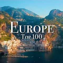 Top 100 Places To Visit In Europe
