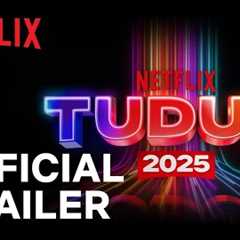 Netflix Tudum 2025 | Official Trailer | May 31 | Netflix
