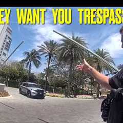 Trespass Him Now!