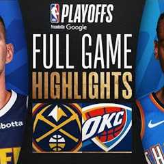 #4 NUGGETS at #1 THUNDER | FULL GAME 1 HIGHLIGHTS | May 5, 2025