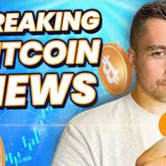 Breaking Bitcoin News