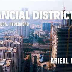 Financial District | Nanakramguda, Hyderabad | 4K Aerial View | #FalconAerialFilms