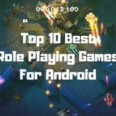 Top 10 Best Role Playing Games For Android 2019 | RPG (Online/ Offline)