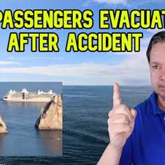 CRUISE SHIP ACCIDENT HAS OVER 100 PASSENGERS EVACUATED, CRUISE NEWS