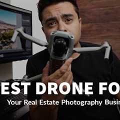 The Best Drone YOU can get for Real Estate Photography Business (DJI Mavic Air 2)