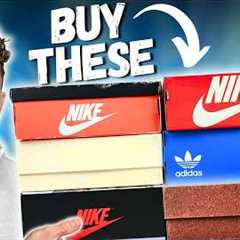 BUY These 7 Sneakers In 2025