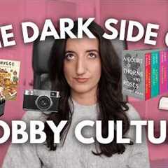 Hobbies Are Ruining Your Happiness