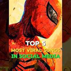 Top 5 Most Viral Songs in Social Media 📈 | Water , 52 Bars , Supreme | #shorts #trendingnow