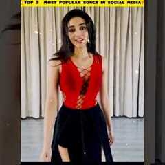 💥 Top 3 Most popular songs in social media 🔥 ll#shortsfeed#shorts#trending..