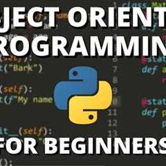 Python Object Oriented Programming (OOP) - For Beginners