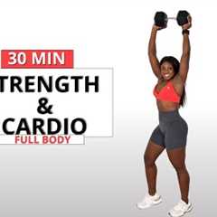 30 MIN STRENGTH AND CARDIO WORKOUT [Full Body - NO REPEAT]