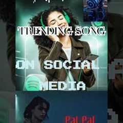 TOP 5 TRENDING SONG ON SOCIAL MEDIA 💀💀💓#shortsfeed #socialmedia #trendingshorts #viralsong