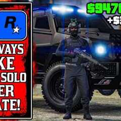 THIS IS TOO EASY! BEST WAYS To Make Millions SOLO After UPDATE in GTA Online! (GTA5 Fast Money)