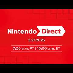 Nintendo Direct 3.27.2025 - Nintendo Switch Live