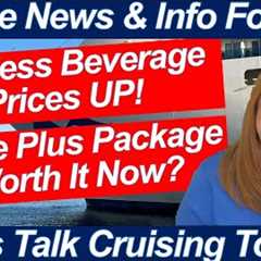 HUGE CRUISE NEWS! Princess Beverage Prices Skyrocket | Is the Plus Package Now a Must?