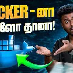 What is Docker? Simple Explanation for Beginners | 10 Minute Guide in Tamil