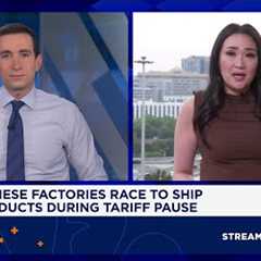 Chinese factories race to ship products during tariff pause