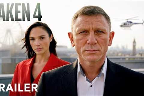 TAKEN 4 - Trailer | Daniel Craig, Gal Gadot | 2025 Movies Trailer