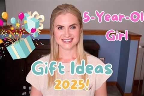 5-Year-Old Girl Gift Ideas 2025!