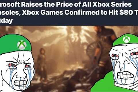 Microsoft's xbox price increase is PATHETIC!