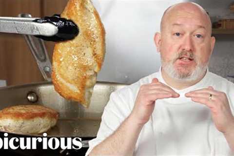 The Best Chicken Breast You'll Ever Make (Restaurant-Quality) | Epicurious 101