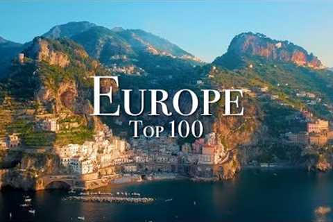 Top 100 Places To Visit In Europe
