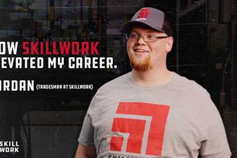 Best Skilled Trades Jobs | Skillworker Stories: Jordan