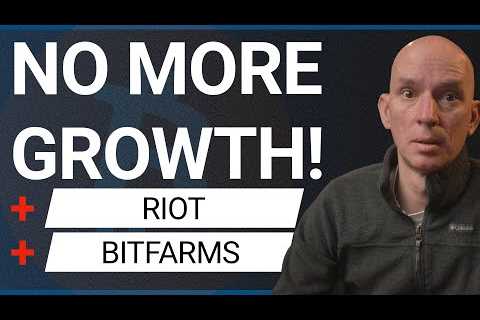 Why No More Mining Growth From Bitfarms &amp; Riot? Bitcoin Pumping In May!