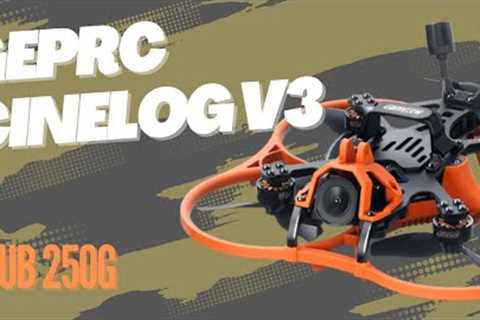 I found the best sub 250g FPV whoop!!! 🤩🚀 (GEPRC Cinelog 30 V3)