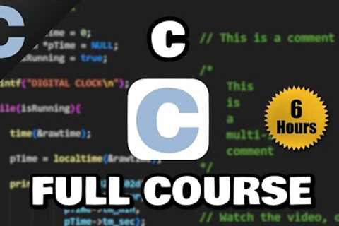 C Programming Full Course for free ⚙️ (2025)