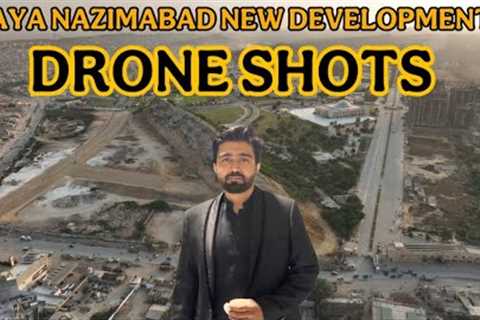 Naya nazimabad new development for residentials and all complete video | drone shots |