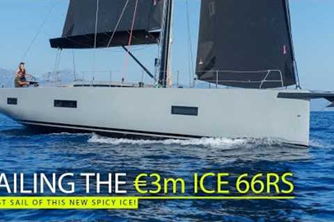 Ice 66RS – first sail on this slippery Farr-designed premium performance cruiser