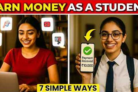 7 Simple Ways to Make Money as Student🔥 | Make Online Money by  this hack | AmbiJyo