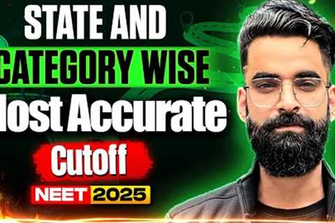 NEET 2025 Most Expected Cut-Off 🔥 | State, Category &amp; Course-wise | Wassim Bhat | NEET English