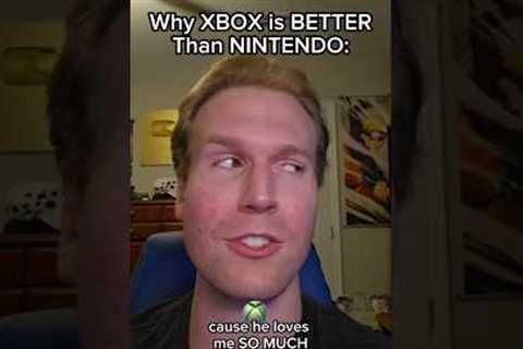 Why XBOX is BETTER Than NINTENDO #shorts