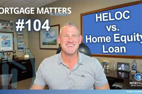 HELOC vs Home Equity Loan: The Ultimate Comparison