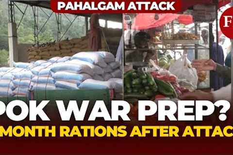 War Prep in PoK? Pakistan Ramps Up Ration Supplies After Pahalgam Terror Attack