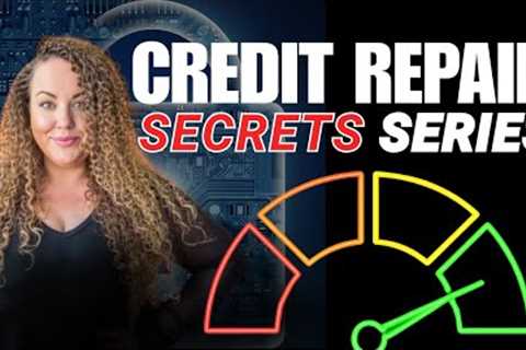 2025 Credit Repair Secrets Series | Best credit repair tips &amp; tricks (2025)