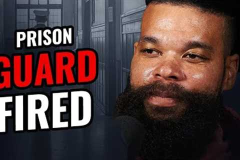 Damon Darling Reveals Why He Was Fired As A Prison Guard
